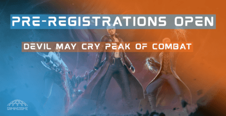 Devil May Cry Peak of Combat: Pre-Registrations Open