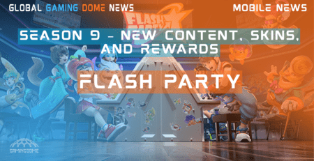 FLASH PARTY SEASON 9 – NEW CONTENT, SKINS, AND REWARDS