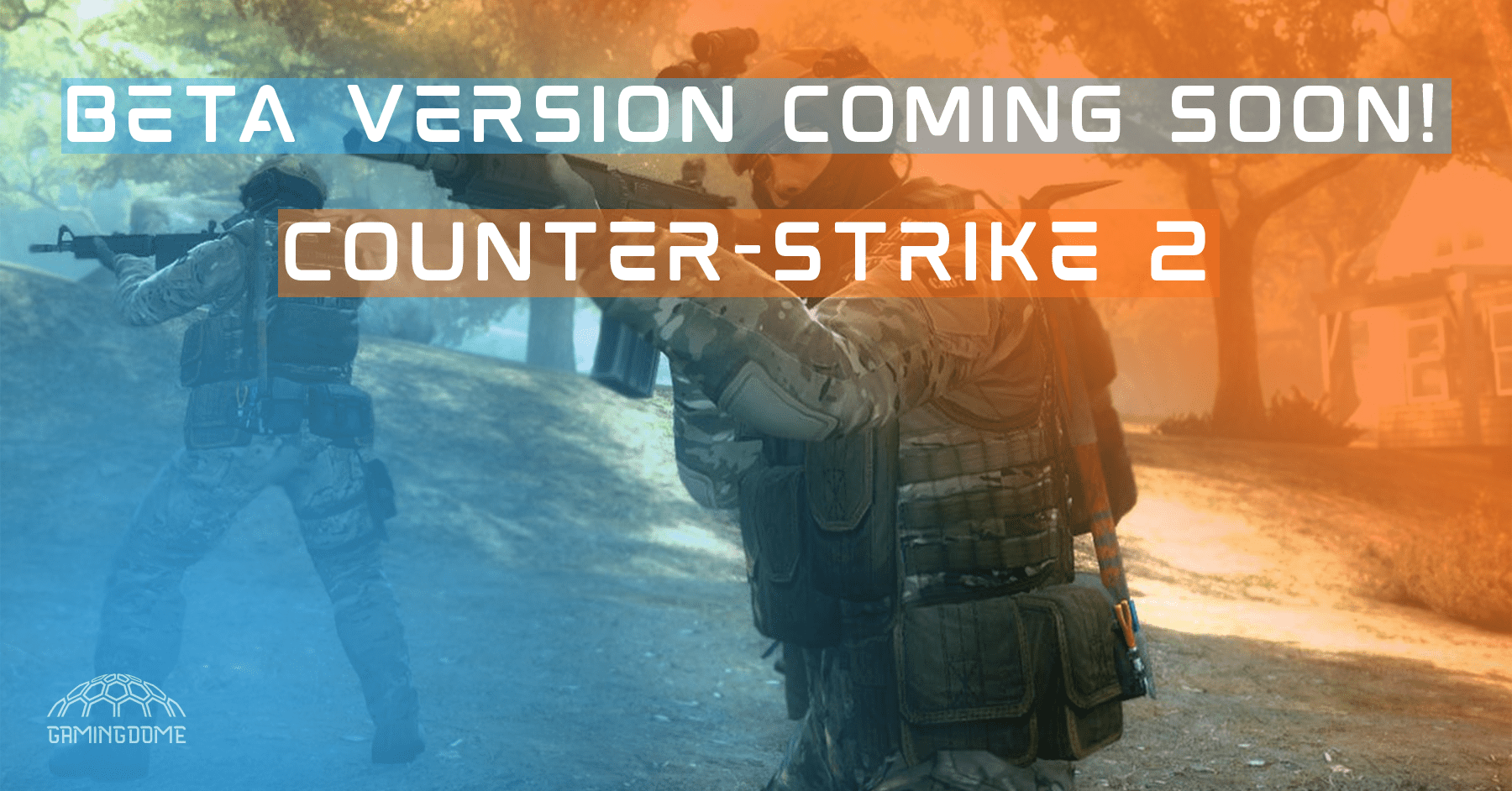 SURPRISE! COUNTER-STRIKE 2 GAME ANNOUNCED, BETA VERSION COMING SOON!