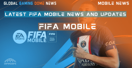 LATEST FIFA MOBILE NEWS AND UPDATES